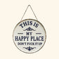 “This Is My Happy Place” Door Sign